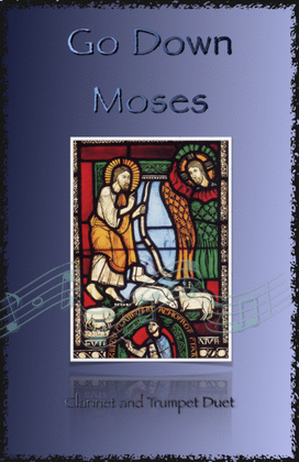 Book cover for Go Down Moses, Gospel Song for Clarinet and Trumpet Duet