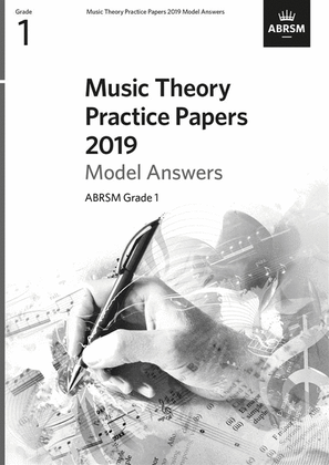 Book cover for Music Theory Practice Papers 2019 Model Answers, ABRSM Grade 1