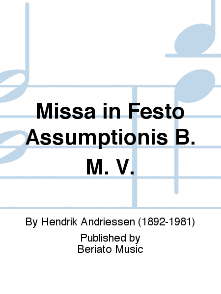Missa in Festo Assumptionis B. M. V.