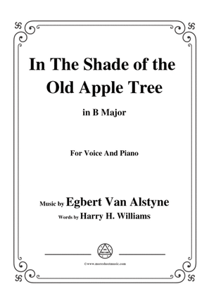 Book cover for Egbert Van Alstyne-In The Shade of the Old Apple Tree,in B Major,for Voice&Piano