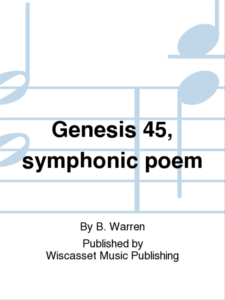 Genesis 45, symphonic poem