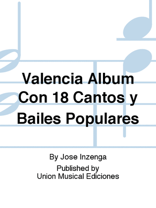 Valencia Album Con 18 Cantos y Bailes Populares