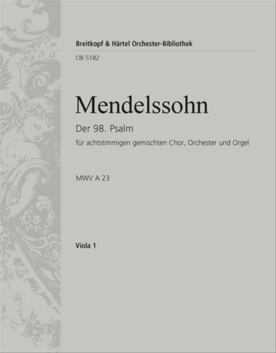 Psalm 98 [Op. 91] MWV A 23 "Singet dem Herrn"