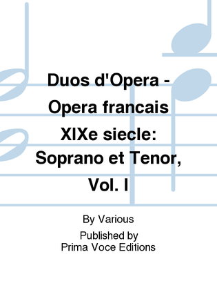 Book cover for Duos d'Opera - Opera francais XIXe siecle: Soprano et Tenor, Vol. I