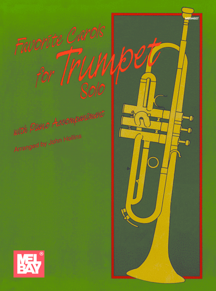 Favorite Carols for Trumpet Solo-with Piano Accompaniment