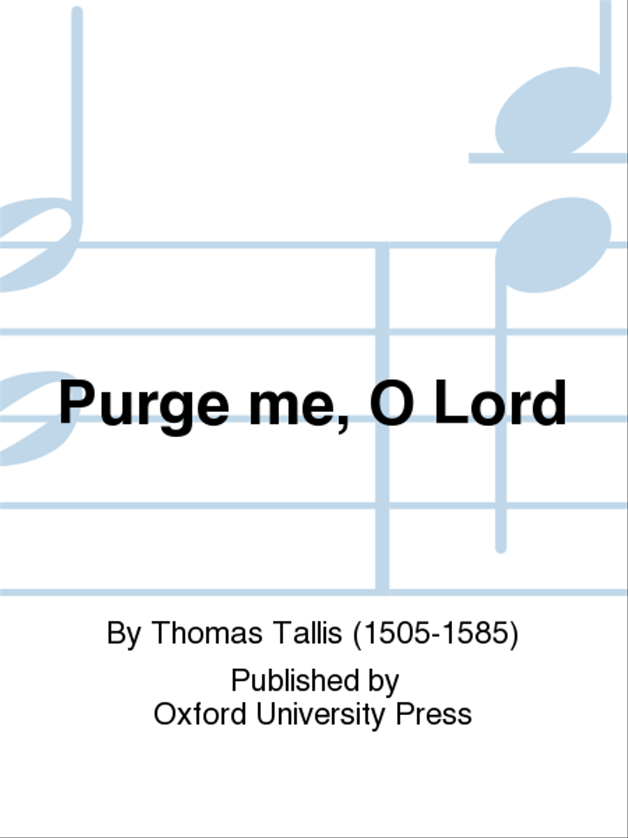 Purge me, O Lord