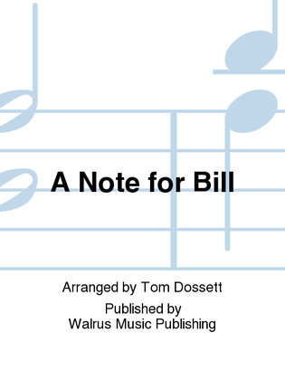 A Note for Bill