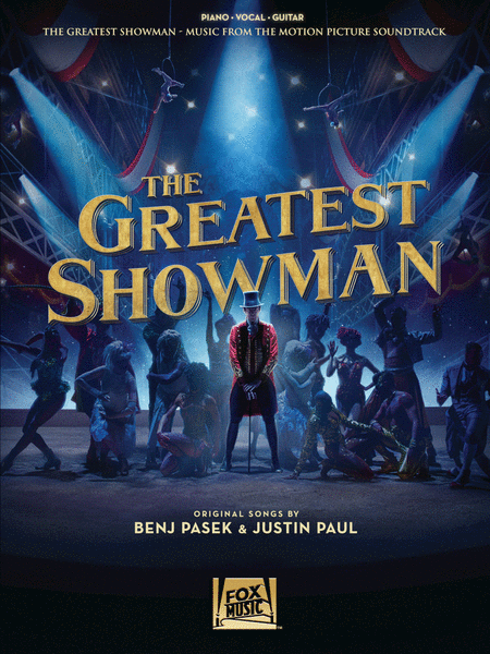 The Greatest Showman by Pasek and Paul Piano, Vocal, Guitar - Sheet Music