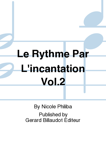 Le Rythme Par L'Incantation Vol. 2