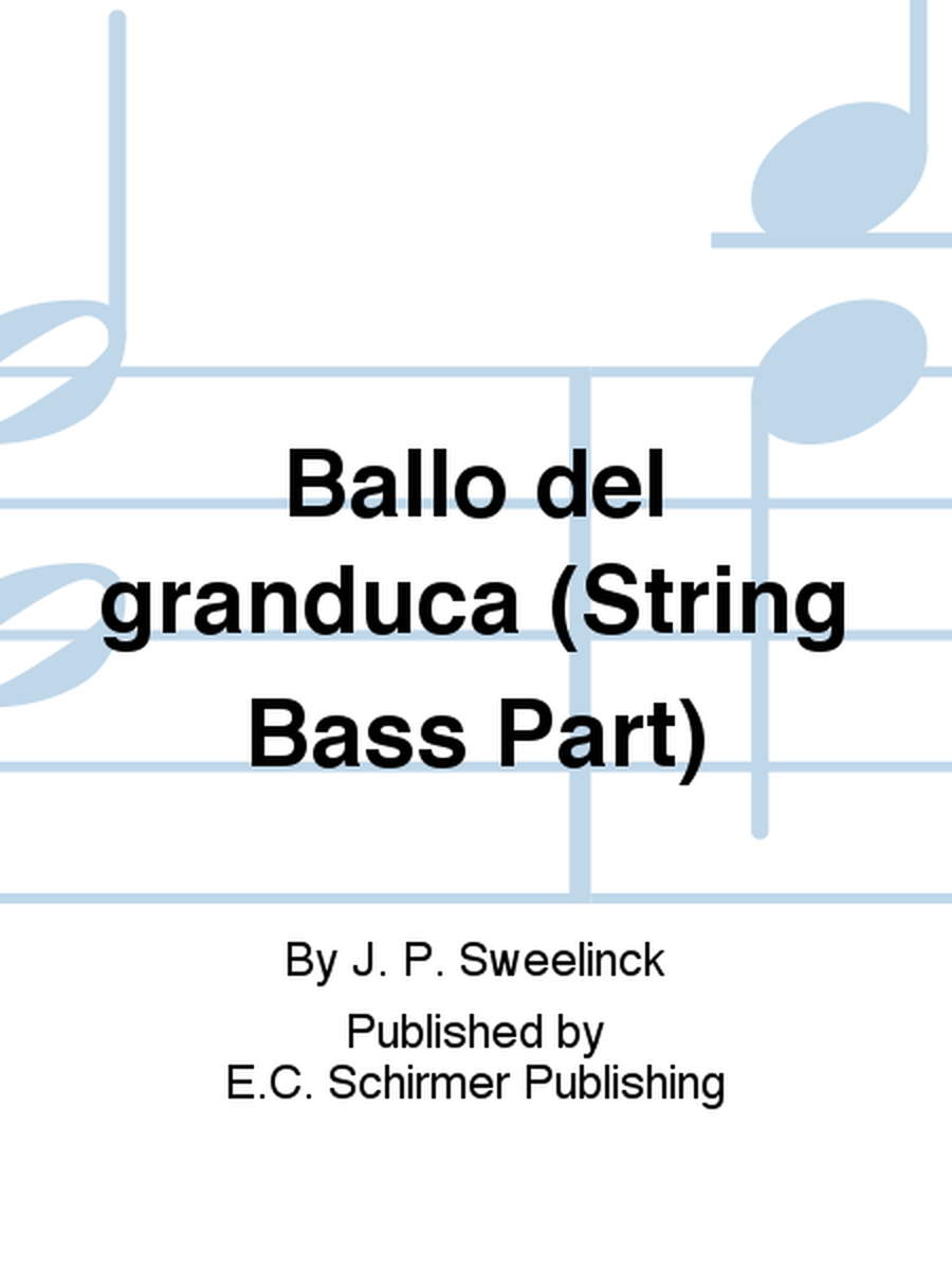 Ballo del granduca (String Bass Part)