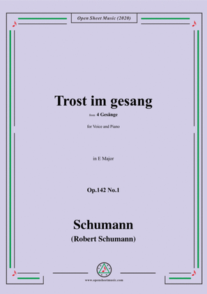 Book cover for Schumann-Trost im gesang,in E Major,Op.142 No.1,for Voice and Piano