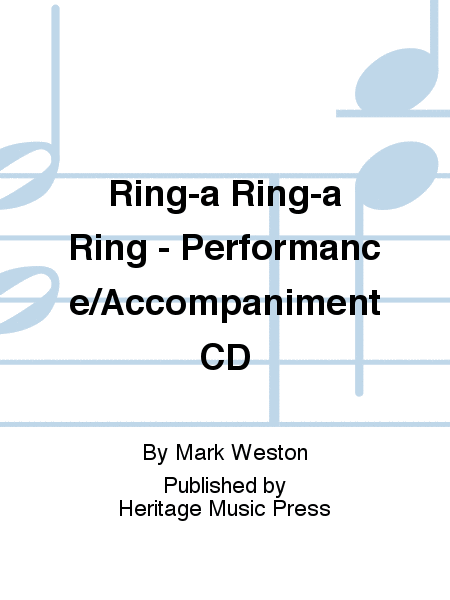 Ring-a Ring-a Ring - Performance/Accompaniment CD