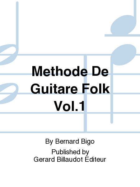 Methode De Guitare Folk Vol. 1