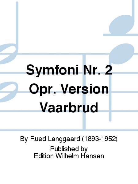 Symfoni Nr. 2 Opr. Version Vaarbrud