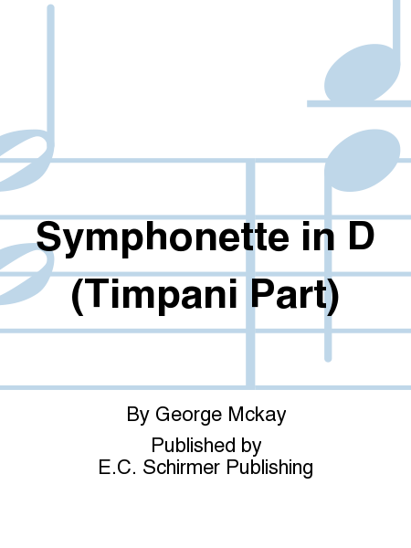 Symphonette in D (Timpani Part)