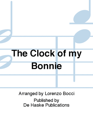 Book cover for The Clock of my Bonnie