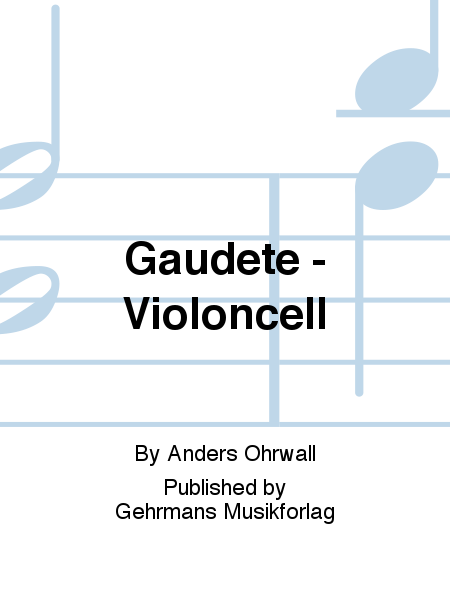 Gaudete - Violoncell