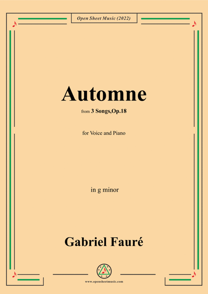 Fauré-Automne,in g minor,Op.18 No.3,from '3 Songs,Op.18'