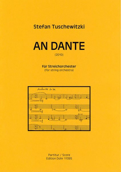 AN DANTE für Streichorchester (2010)