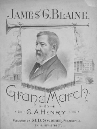 James G. Blaine Grand March