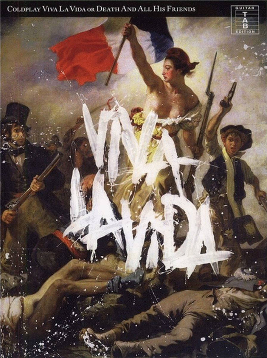 Coldplay - Viva La Vida Or Death And All His Friends Tab