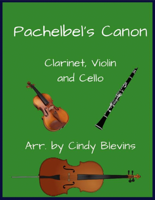 Book cover for Pachelbel's Canon, Clarinet, Violin and Cello Trio