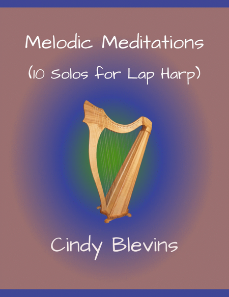 Melodic Meditations, 10 original solos for Lap Harp image number null