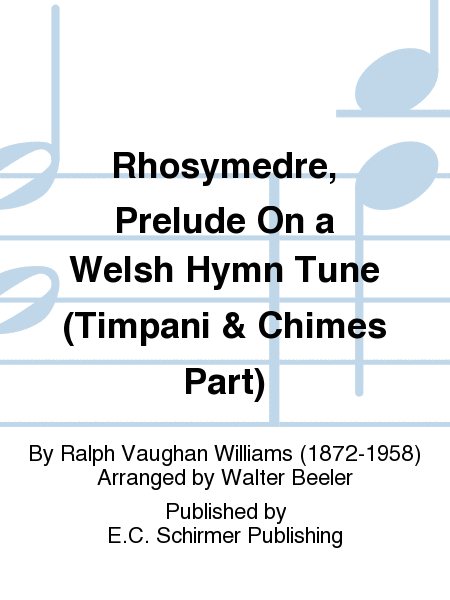 Rhosymedre, Prelude On a Welsh Hymn Tune (Timpani & Chimes Part)