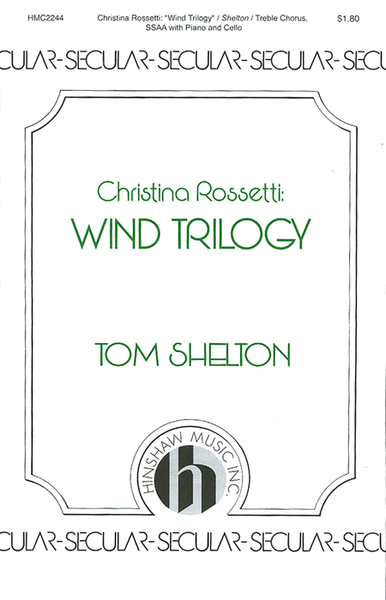Wind Trilogy: Christina Rossetti image number null