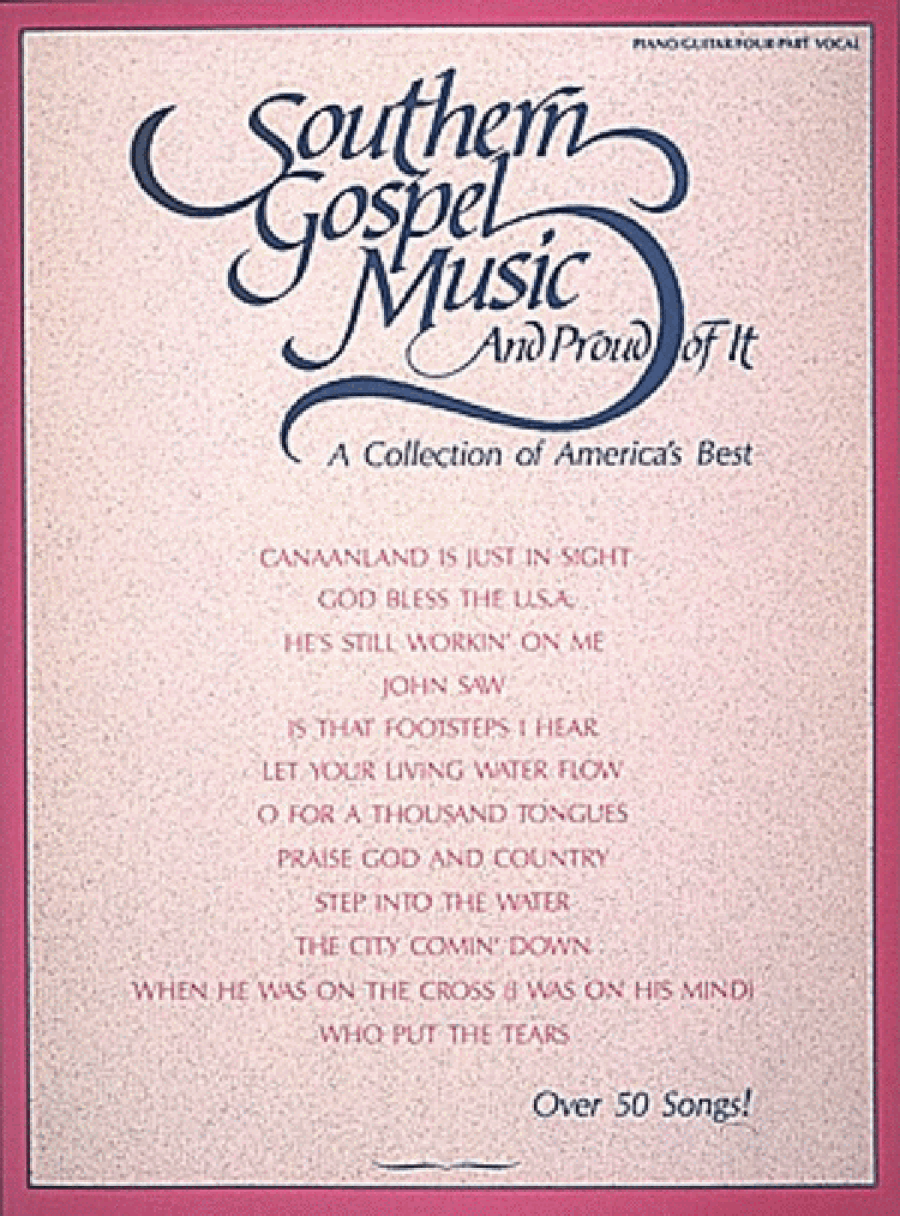 Southern Gospel Music and Proud of It Piano, Vocal, Guitar scores gallery preview page 1