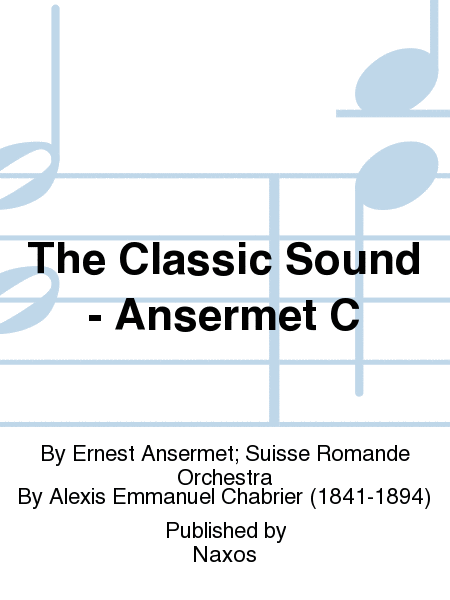 The Classic Sound - Ansermet C
