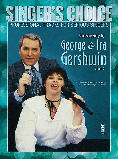Sing More Songs by George and Ira Gershwin (Volume 2)