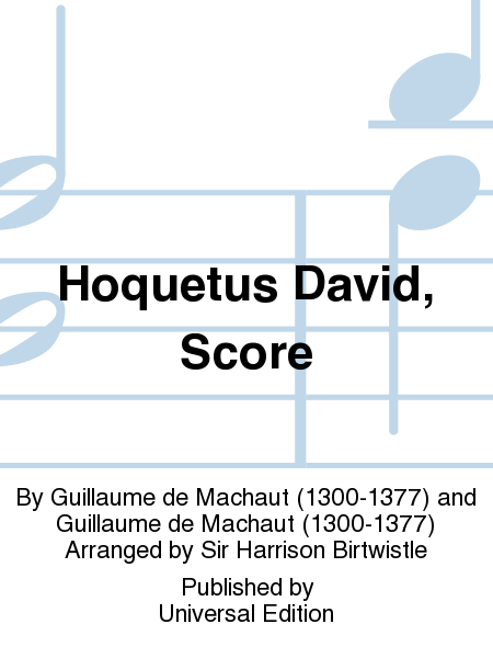 Hoquetus David, Score