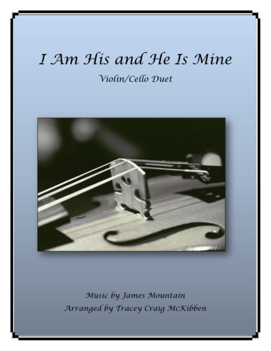 I Am His and He Is Mine (Violin/Cello Duet) String Duet scores gallery preview page 1