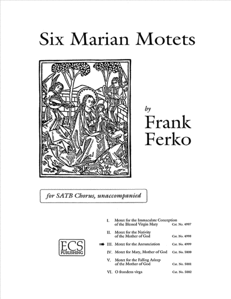 Motet for the Annunciation (No. 3 from Six Marian Motets)