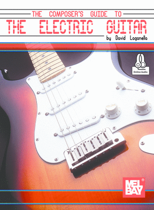 Book cover for Composer's Guide to the Electric Guitar