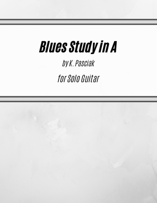 Book cover for Blues Study in A (for Solo Guitar)