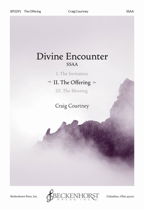 Divine Encounter II. The Offering
