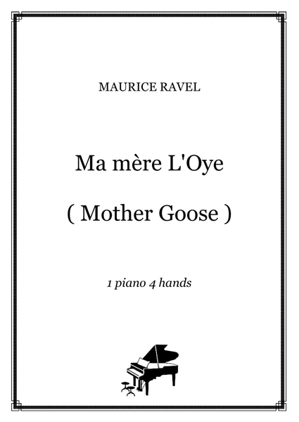 Ravel - Ma mère L'Oye //  Mother Goose - 1 piano 4 hands image number null