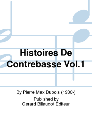 Histoires De Contrebasse Vol. 1