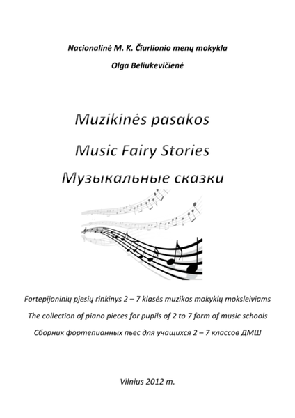 "Music Fairy Stories" the collection of piano pieces for pupils of 2 to 7 form of music schools