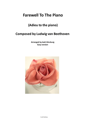 Farewell To The Piano (Adieu to the piano) by Ludwig van Beethoven