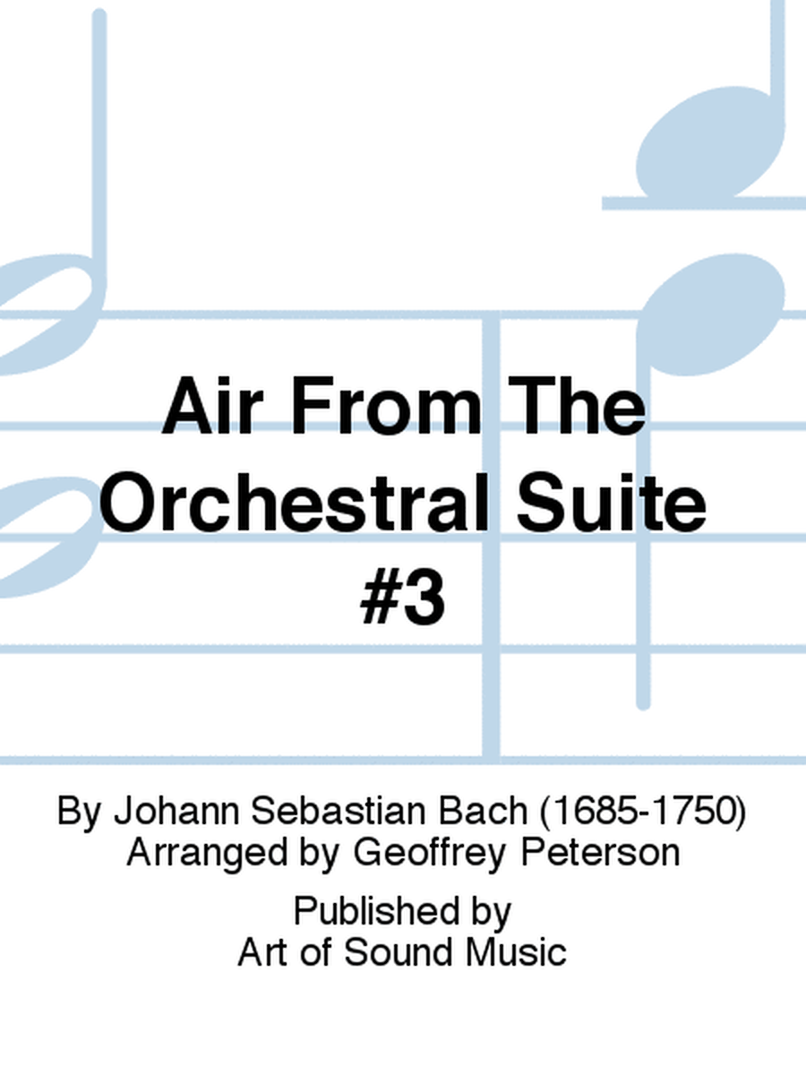 Air From The Orchestral Suite #3