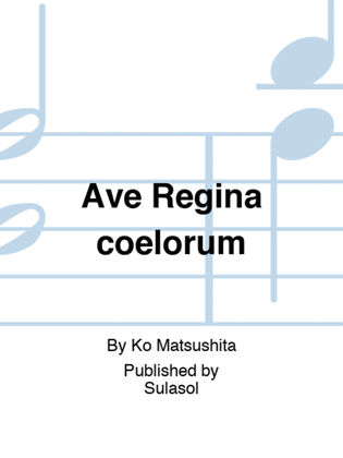 Ave Regina coelorum