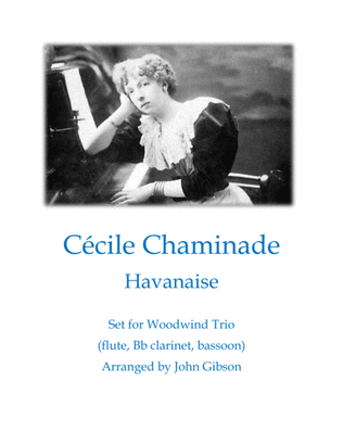 Book cover for Cecile Chaminade - Havanaise (tango) for woodwind trio (FL CL BSN)