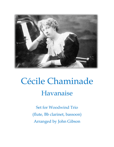 Cecile Chaminade - Havanaise (tango) for woodwind trio (FL CL BSN) image number null