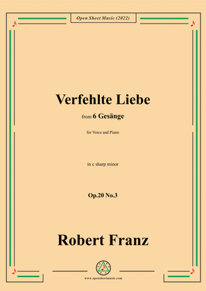 Franz-Verfehlte Liebe,in c sharp minor,for Voice and Piano