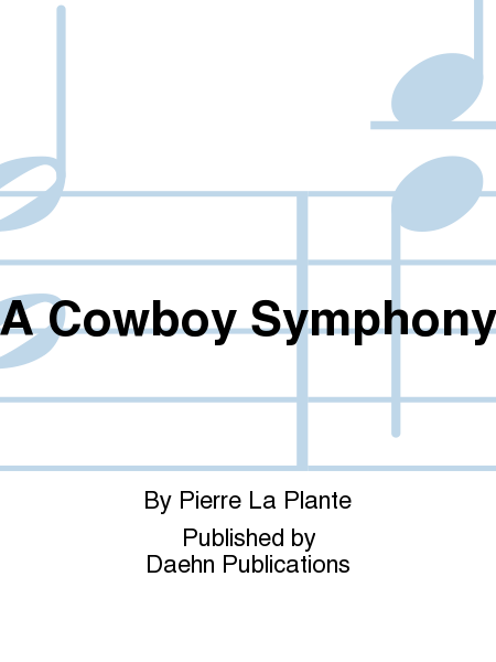 A Cowboy Symphony