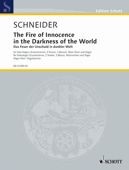 The Fire Of Innocence In The Darkness Of The World Organ Score