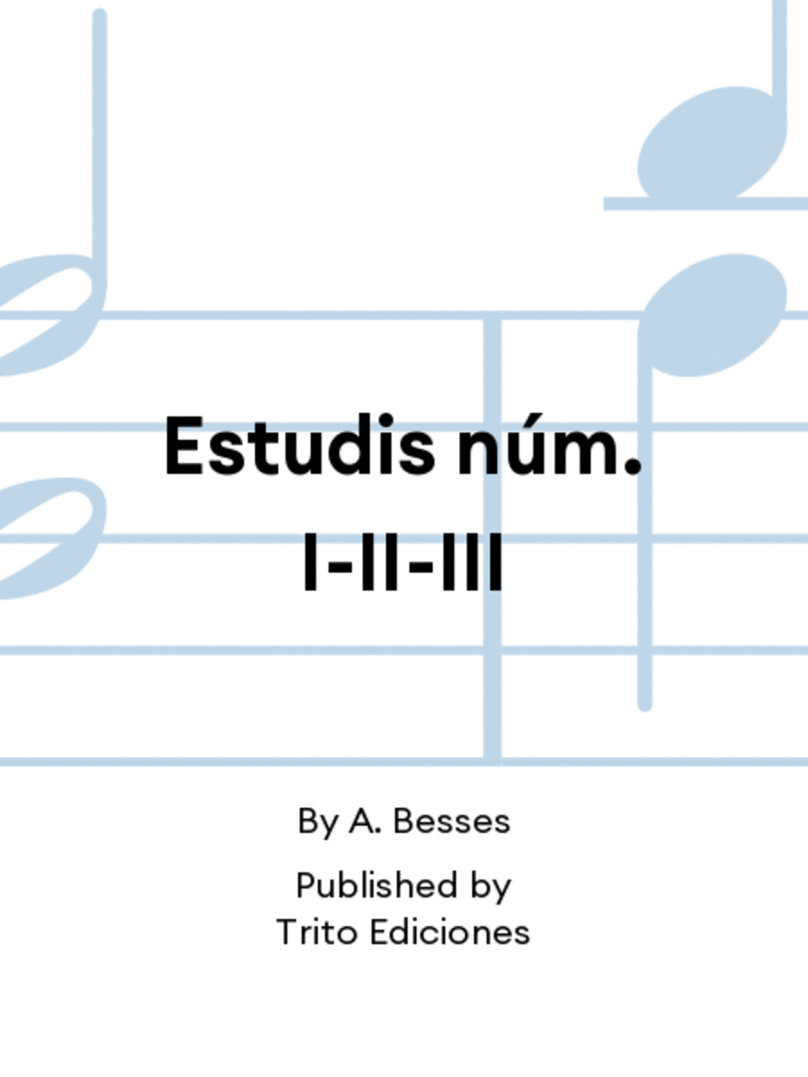 Estudis núm. I-II-III Estudis núm. I-II-III Piano Solo scores gallery preview page 1